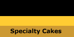 Specialty Cakes